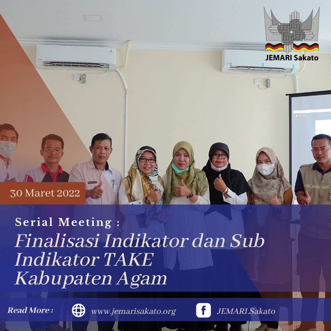 SERIAL MEETING : Finalisasi Indikator dan Sub Indikator TAKE Kabupaten Agam